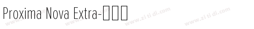 Proxima Nova Extra字体转换
